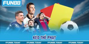 1-keo-the-phat-fun88