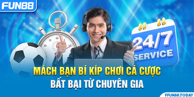 Mách bạn bí kíp chơi cá cược bất bại từ chuyên gia 